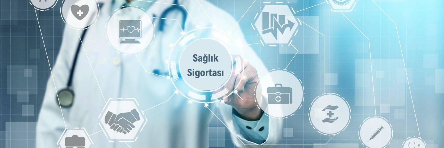 Sağlık Sigortası Sağlık Sigortası